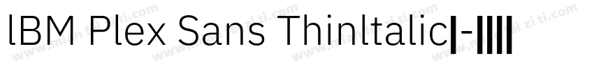 lBM Plex Sans Thinltalic电字体转换